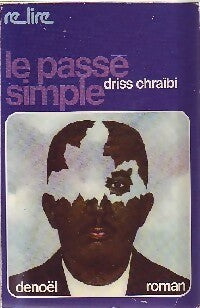 Livrenpoche : Le passé simple - Driss Chraïbi - Livre