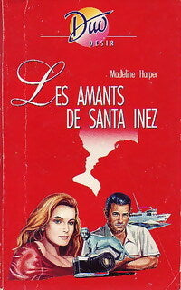 Livrenpoche : Les amants de Santa Inez - Madeline Harper - Livre