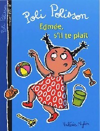 Livrenpoche : Edmée, s'il te plaît - Valérie Nylin - Livre