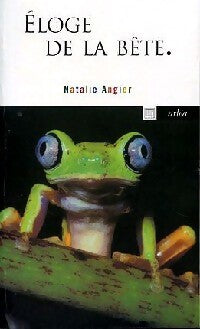 Eloge de la bête - Natalie Angier - Livre