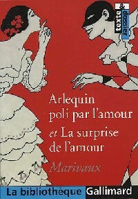 Livrenpoche : Arlequin poli par l'amour / La surprise de l'amour - Pierre Marivaux - Livre