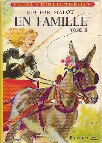 En famille Tome II - Hector Malot -  Idéal-Bibliothèque - Livre