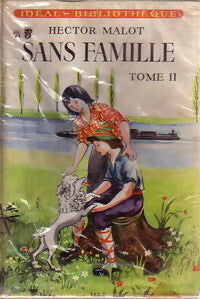 Livrenpoche : Sans famille Tome II - Hector Malot - Livre