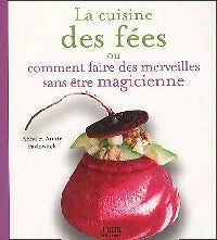 Livrenpoche : La cuisine des fées et des lutins - Anna Pavlowitch, Annie Pavlowitch - Livre