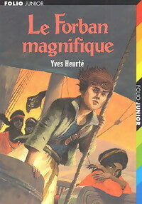 Livrenpoche : Le forban magnifique - Yves Heurté - Livre