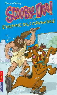 Livrenpoche : Scooby-doo Tome XII : Scooby-Doo et l'homme des cavernes - James Gesley - Livre