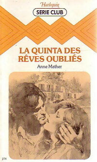 Livrenpoche : La quinta des rêves oubliés - Anne Mather - Livre