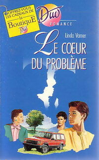Livrenpoche : Le coeur du problème - Linda Varner - Livre
