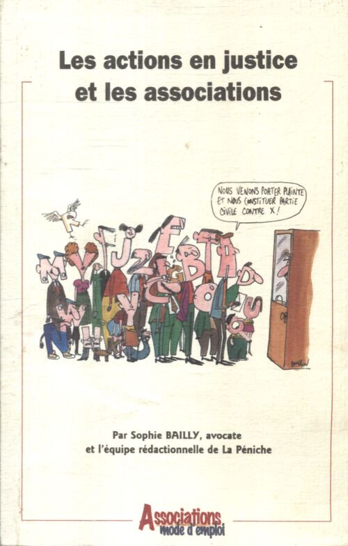 Les actions en justice et les associations - Sophie Bailly - Livre