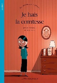 Je hais la comtesse - Anne Vantal -  Les premiers romans - Livre