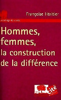 Livrenpoche : Hommes, femmes, la construction de la différence - Françoise Héritier - Livre