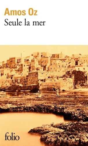 Livrenpoche : Seule la mer - Amos Oz - Livre