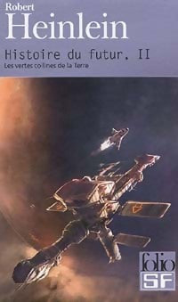 Livrenpoche : Histoire du futur Tome II - Robert Anson Heinlein - Livre