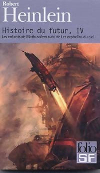 Livrenpoche : Histoire du futur Tome IV - Robert Anson Heinlein - Livre