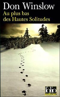 Livrenpoche : Au plus bas des hautes solitudes - Don Winslow - Livre