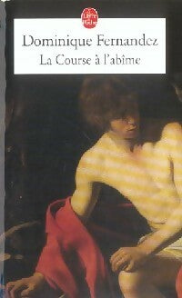 Livrenpoche : La course à l'abîme - Dominique Fernandez - Livre