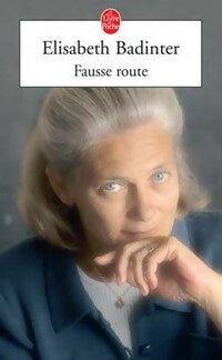 Livrenpoche : Fausse route - Elisabeth Badinter - Livre