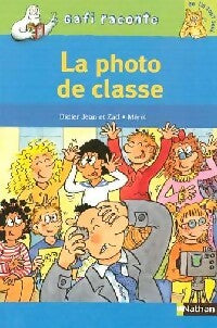 Livrenpoche : La photo de classe - Zad, Didier Jean - Livre