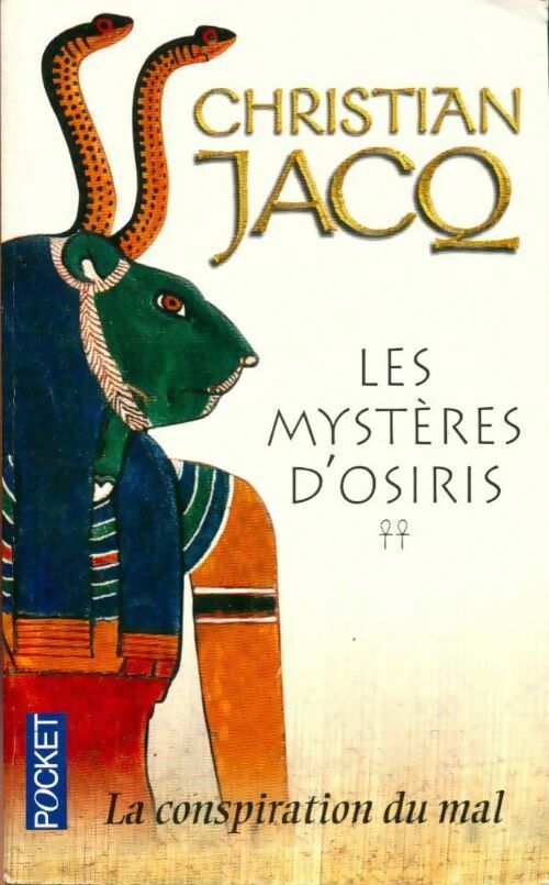 Livrenpoche : Les mystères d'Osiris Tome II : La conspiration du mal - Christian Jacq - Livre