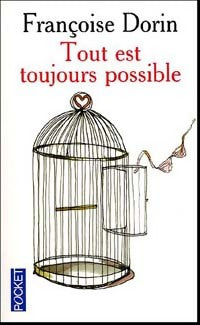 Livrenpoche : Tout est toujours possible - Françoise Dorin - Livre