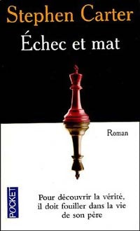 Livrenpoche : Echec et mat. Pourquoi ont-ils tué mon père - Stephen L. Carter - Livre