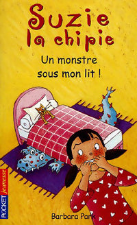Livrenpoche : Suzie la Chipie Tome VIII : Un monstre sous mon lit ! - Barbara Park - Livre