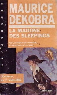 Livrenpoche : La madone des sleepings / Mon coeur au ralenti - Maurice Dekobra - Livre