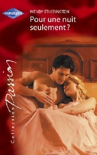 Livrenpoche : Pour une nuit seulement ? - Wendy Etherington - Livre