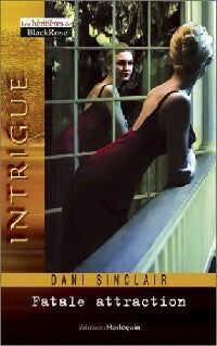 Livrenpoche : Fatale attraction - Dani Sinclair - Livre