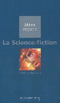 La science-fiction aux frontières de l'homme - Stéphane Manfredo - Livre