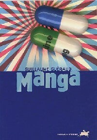 Livrenpoche : Manga - Guillaume Guéraud - Livre