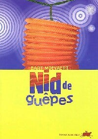 Livrenpoche : Nid de guêpes - Bart Moeyaert - Livre
