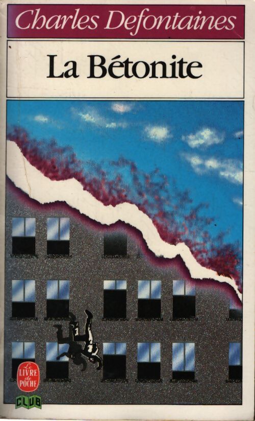 La bétonite - Charles Defontaines - Livre