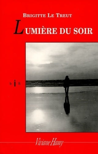 Livrenpoche : Lumière du soir - Brigitte Le Treut - Livre