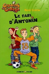Livrenpoche : Le pari d'Antonin - Marc Cantin - Livre