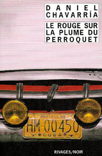 Livrenpoche : Le rouge sur la plume du perroquet - David Chavarria - Livre