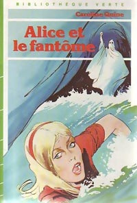 Livrenpoche : Alice et le fantôme - Caroline Quine - Livre