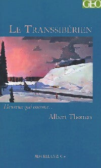 Livrenpoche : Le transsibérien - Albert Thomas - Livre