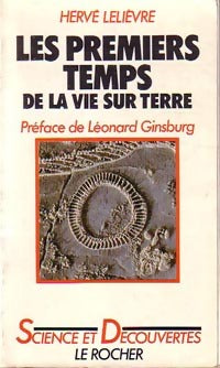 Livrenpoche : Les premiers temps de la vie sur terre - Hervé Lelièvre - Livre