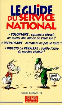 Livrenpoche : Le guide du service national - Karine Darmon - Livre