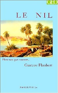 Le Nil - Gustave Flaubert - Livre