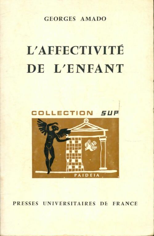 Livrenpoche : L'affectivité de l'enfant - Georges Amado - Livre