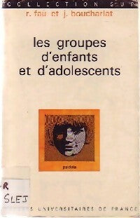 Livrenpoche : Les groupes d'enfants et d'adolescents - Jean Boucharlat - Livre