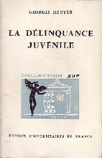 Livrenpoche : La délinquance juvénile - Georges Heuyer - Livre