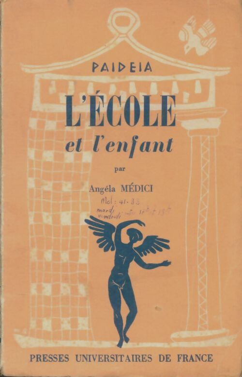 Livrenpoche : L'école et l'enfant - Angéla Médici - Livre