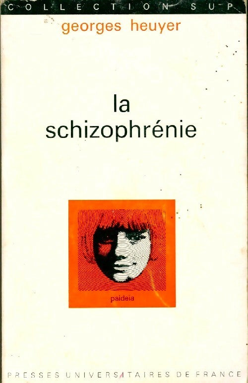 Livrenpoche : La schizophrénie - Georges Heuyer - Livre