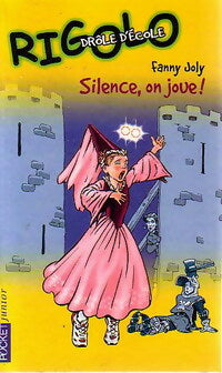 Livrenpoche : Rigolo Tome XXVIII : Drôle d'école Tome V : Silence, on joue ! - Fanny Joly - Livre