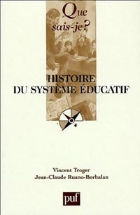 Livrenpoche : Histoire du système éducatif - Jean-Claude Ruano-Borbolan - Livre