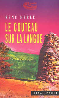 Livrenpoche : Le couteau sur la langue - René Merle - Livre