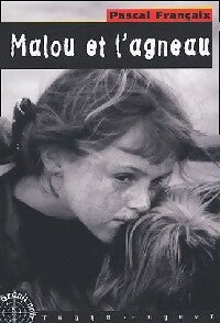 Malou et l'agneau - Pascal Françaix - Livre